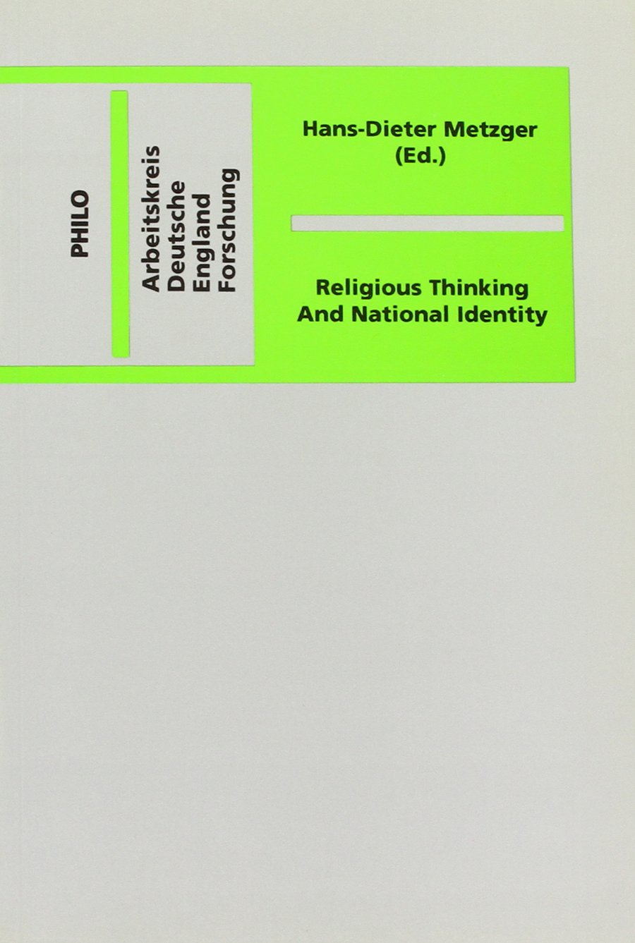 Religious Thinking And National Identity (Arbeitskreis Deutsche Englandforschung) Books