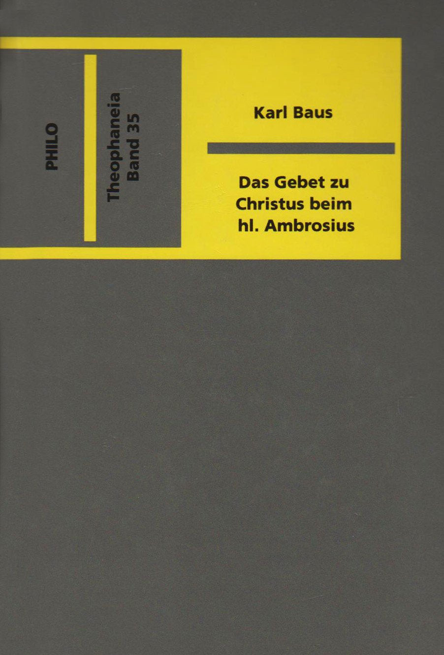 Das Gebet zu Christus beim heiligen Ambrosius (Theophaneia) Books