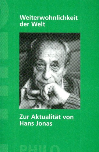 Weiterwohnlichkeit der Welt. Zur Aktualität von Hans Jonas Science