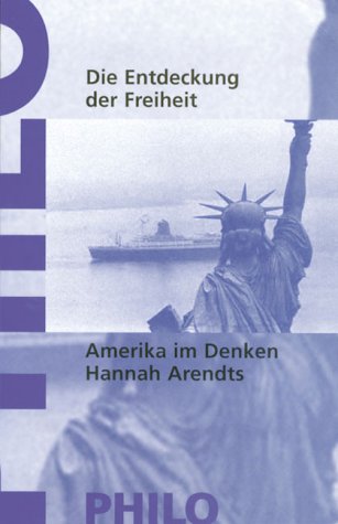 Die Entdeckung der Freiheit. Amerika im Denken Hannah Arendts Inspiring women