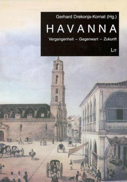 Havanna: Vergangenheit - Gegenwart - Zukunft (Lateinamerikanistik) Law