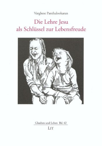 Die Lehre Jesu als Schlüssel zur Lebensfreude Religion & Esotericism