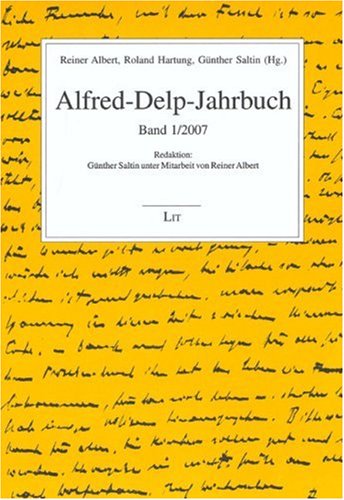 Alfred-Delp-Jahrbuch: Band 1/2007 Politics & History
