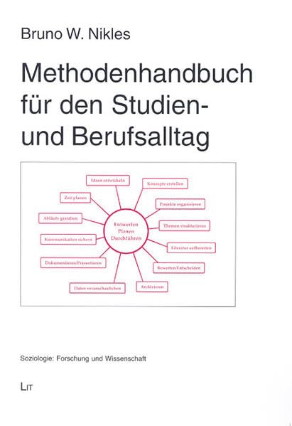 Methodenhandbuch für den Studien- und Berufsalltag (Soziologie: Forschung und Wissenschaft) Law