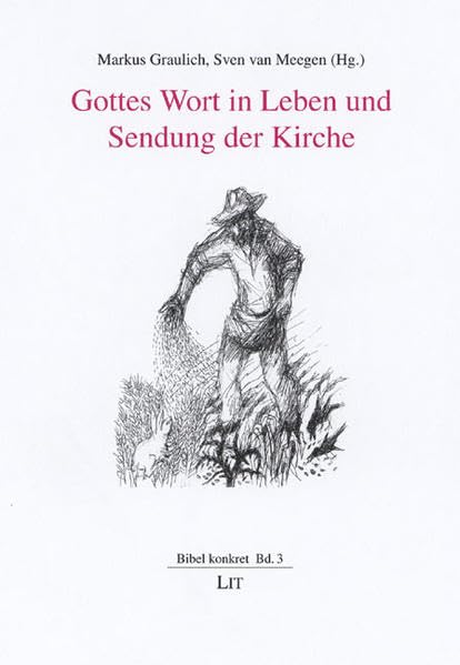 Gottes Wort in Leben und Sendung der Kirche: Festgabe zu Ehren von Prof. P. Dr. Otto Wahl SDB (Bibel konkret) Professional & Reference Books