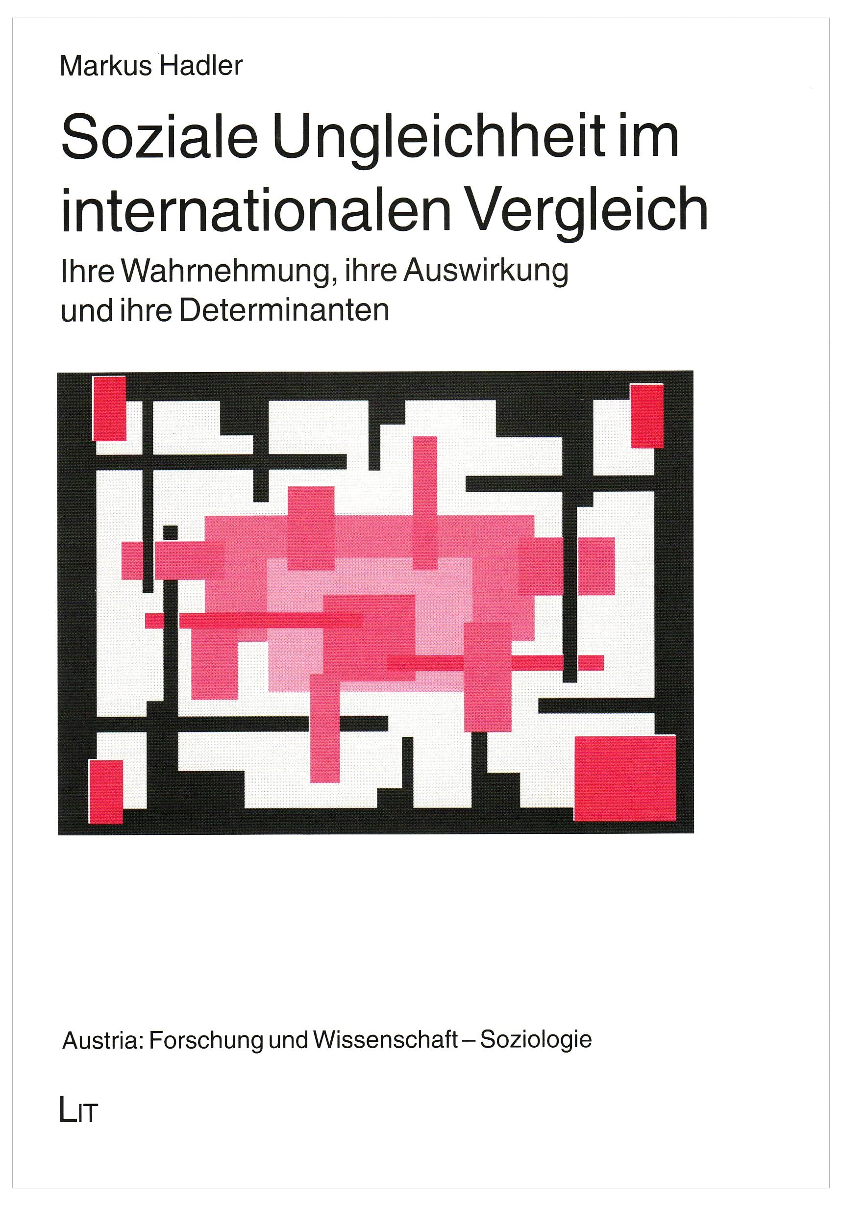 Soziale Ungleichheit im internationalen Vergleich: Ihre Wahrnehmung, ihre Auswirkung und ihre Determinanten Law