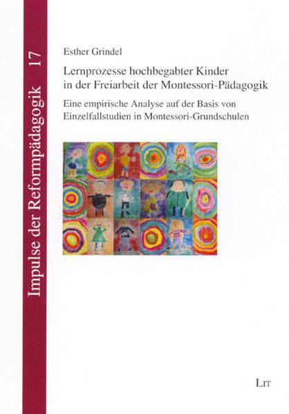 Lernprozesse hochbegabter Kinder in der Freiarbeit der Montessori-Pädagogik book