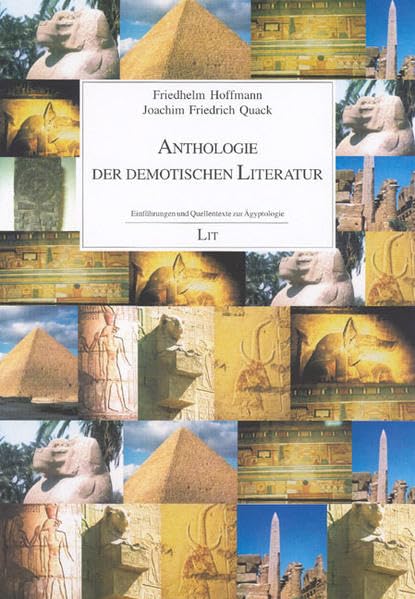 Anthologie der demotischen Literatur. Einführungen und Quellentexte zur Ägyptologie Social Sciences