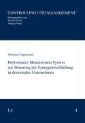 Performance Measurement System zur Steuerung der Synergieerschließung in dezentralen Unternehmen Law