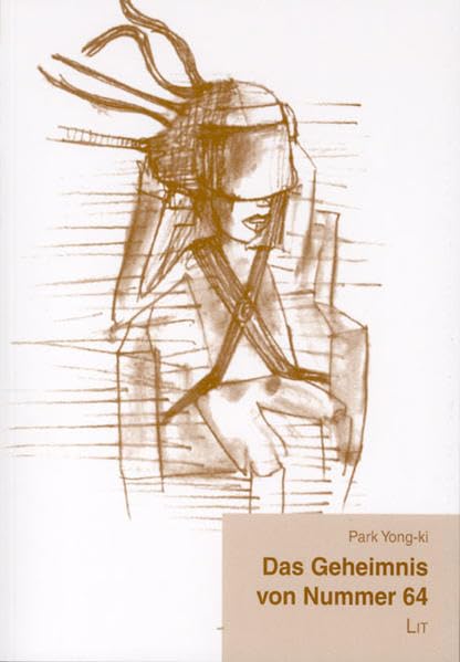 Das Geheimnis von Nummer 64: Jugendroman (Koreanische Bibliothek) Contemporary literature