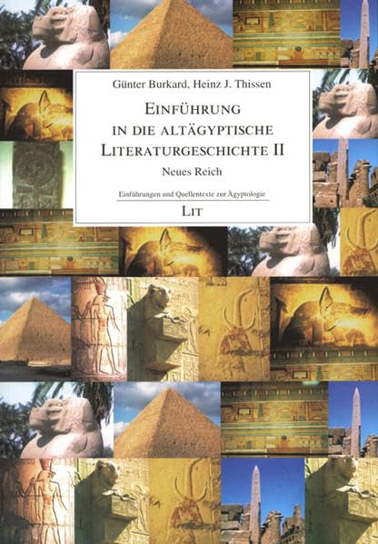 Einführung in die altägyptische Literaturgeschichte II: Neues Reich (Einführungen und Quellentexte zur Ägyptologie) Contemporary literature Books