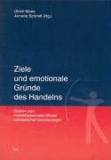 Ziele und emotionale Gründe des Handelns: Studien zum zweidimensionalen Modell metatelischer Orientierungen Lifestyle