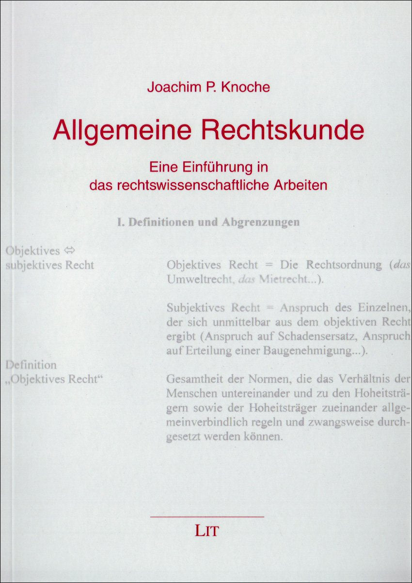 Allgemeine Rechtskunde: Eine Einführung in rechtswissenschaftliche Arbeiten Law