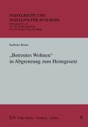 "Betreutes Wohnen" in Abgrenzung zum Heimgesetz Law