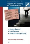 Aus praktischer Erfahrung zum Elite-Unternehmen: Controlling-Handbuch "Aus der Praxis für die Praxis" Law