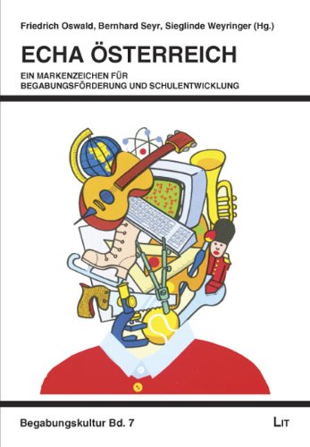ECHA Österreich - ein Markenzeichen für Begabungsförderung und Schulentwicklung Books