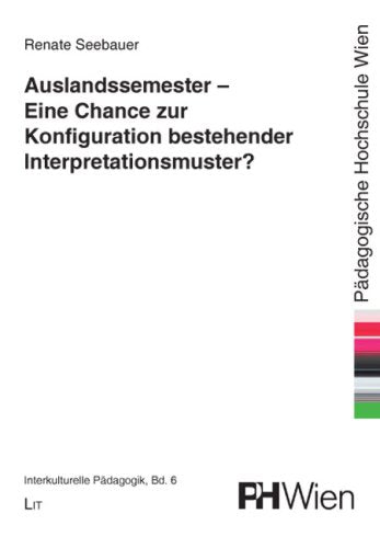 Auslandssemester - Eine Chance zur Konfiguration bestehender Interpretationsmuster? Books