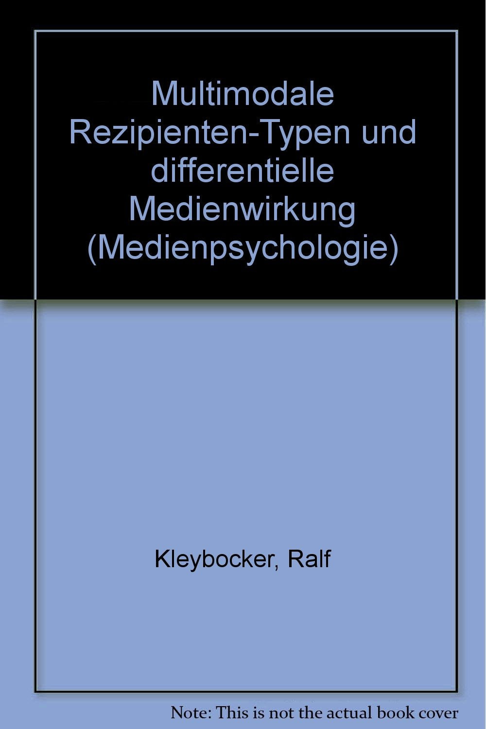 Multimediale Rezipienten-Typen und Differentielle Medienwirkung book