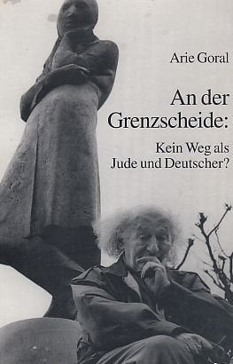 An der Grenzscheide: Kein Weg als Jude und Deutscher? Personalities