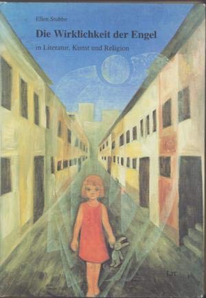 Die Wirklichkeit der Engel in Literatur, Kunst und Religion Books