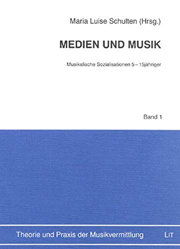 Medien und Musik: Musikalische Sozialisationen 5-15jähriger Education & Training