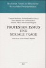 Protestantismus und Soziale Frage: Profile in der Zeit der Weimarer Republik Politics & History