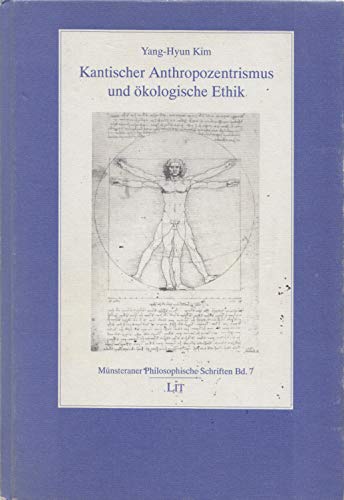 Kantischer Anthropozentrismus und ökologische Ethik Books
