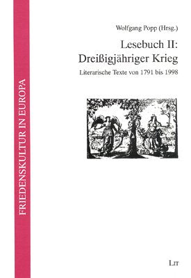 Dreissigjähriger Krieg. Lesebuch: Literarische Texte von 1791 bis 1998: II book