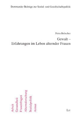 Gewalt - Erfahrungen im Leben alternder Frauen Books