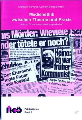 Medienethik zwischen Theorie und Praxis book