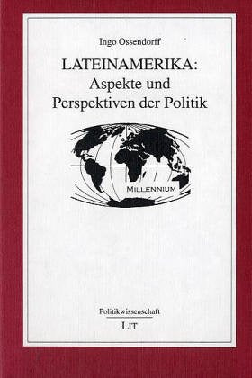 Lateinamerika: Aspekte und Perspektiven der Politik Law