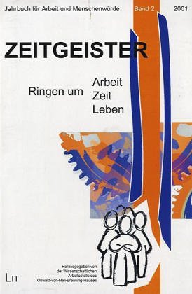 Zeitgeist(er): Ringen um Arbeit - Zeit - Leben Law