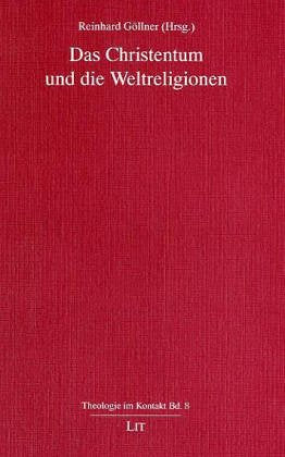 Das Christentum und die Weltreligionen Religion & Esotericism