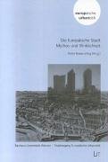 Die Europäische Stadt - Mythos und Wirklichkeit: Beitr. z. Tl. in engl. Sprache Law