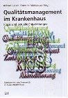 Qualitätsmanagement im Krankenhaus. Praxis und aktuelle Entwicklungen Law