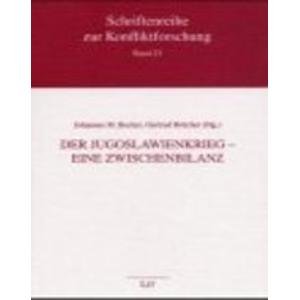 Der Jugoslawienkrieg - Eine Zwischenbilanz: Analysen über Republik im raschen Wandel Law