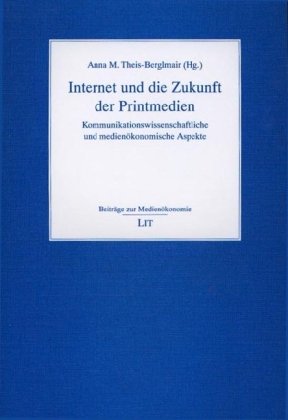 Internet und die Zukunft der Printmedien Law