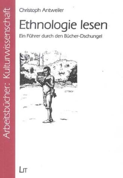 Ethnologie lesen: Ein Führer durch den Bücher-Dschungel (Arbeitsbücher - Kulturwissenschaft) Law