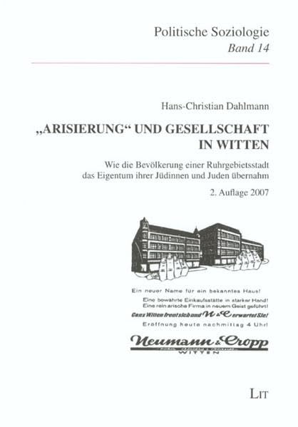 'Arisierung' und Gesellschaft in Witten. Wie die Bevölkerung einer Ruhrgebietsstadt das Eigentum ihrer Jüdinnen und Juden übernahm Law