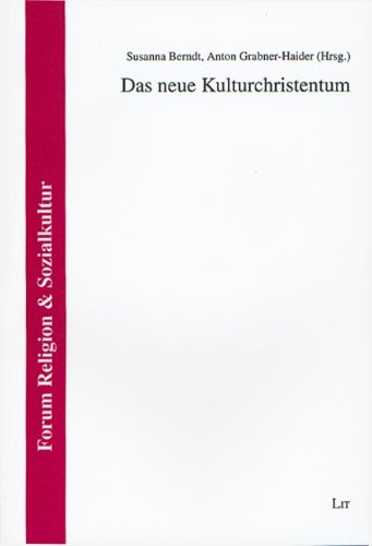 Das neue Kulturchristentum Religion & Esotericism