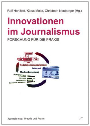 Innovationen im Journalismus. Forschung für die Praxis Law