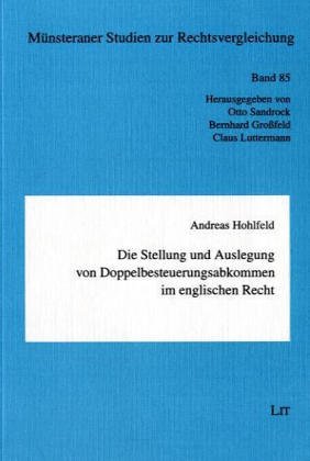 Die Stellung und Auslegung von Doppelbesteuerungsabkommen im englischen Recht Law