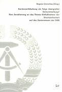 Kartenverfälschung als Folge übergrosser Geheimhaltung? Eine Annäherung an das Thema Einflussnahme der Staatssicherheit auf das Kartenwesen der DDR: ... Tagung der BStU vom 08.-09.03.2001 in Berlin German history books