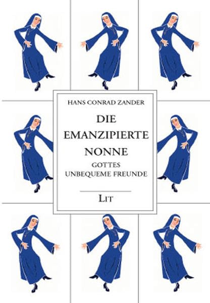 Gesammelte Werke / Die emanzipierte Nonne Politics & Society