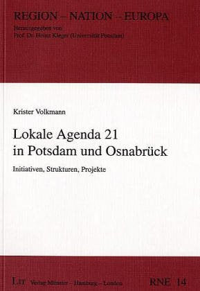 Lokale Agenda 21 in Potsdam und Osnabrück: Initiativen, Strukturen, Projekte Law
