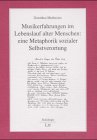 Musikerfahrungen im Lebenslauf alter Menschen: eine Metaphorik sozialer Selbstverortung: Diss. Law