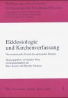 Ekklesiologie und Kirchenverfassung: Die institutionelle Gestalt des episkopalen Dienstes Law