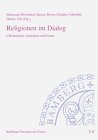 Religionen im Dialog: Christentum, Judentum und Islam Religion & Esotericism