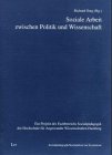 Soziale Arbeit zwischen Politik und Wissenschaft Social Sciences