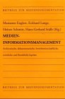 Medien-Informationsmanagement: Archivarische, dokumentarische, betriebswirtschaftliche, rechtliche und Berufsbild-Aspekte: Archivarische, ... rechtliche und Berufsbild-Aspekte. Tagungsbd. Law
